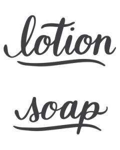 lotion and soap lettering