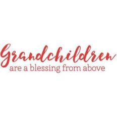 grandchildren are a blessing from above