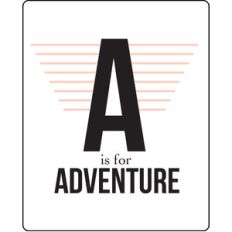 a is for adventure