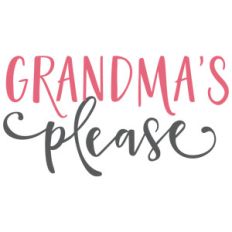 grandma's please phrase