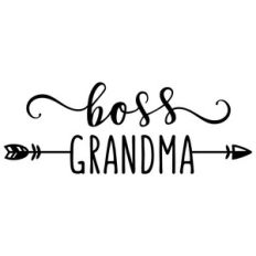 boss grandma phrase