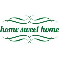 home sweet home phrase