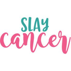 slay cancer