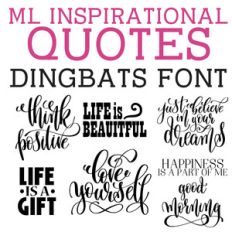 ml inspirational quotes dingbats