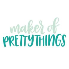 maker of pretty things
