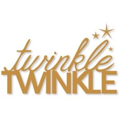 twinkle, twinkle