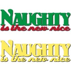 naughty new nice phrase