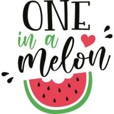 one in a melon