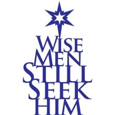 'wise men' still seek him
