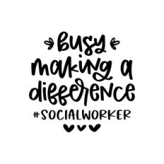 busy making a difference - social worker
