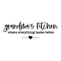 grandma's kitchen where everything tastes better
