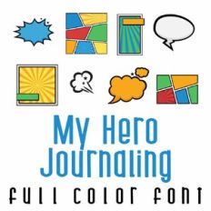 My Hero Journaling Full Color Font