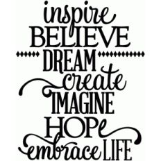 inspire, believe, dream, create, imagine, hope - vinyl phrase