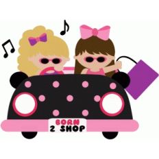 born to shop girls in car