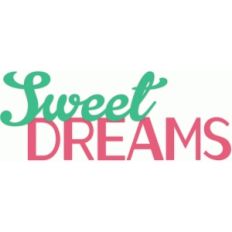 sweet dreams phrase