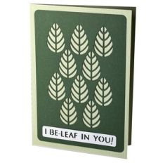 I Be-Leaf in You Stencil Card