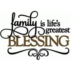 family life's greatest blessing - vinyl phrase