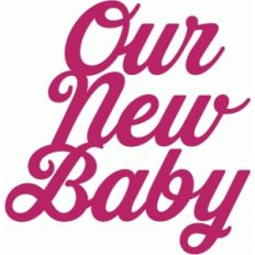 our new baby script