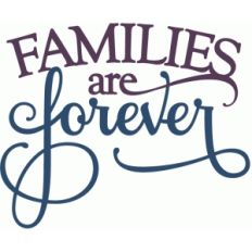 families are forever - layered phrase