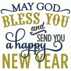 may god bless you happy new year - layered phrase
