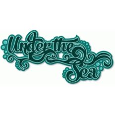 'under the sea' phrase