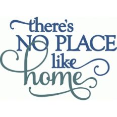 there's no place like home - layered phrase