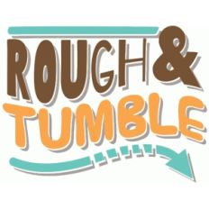 rough & tumble