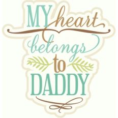 my heart belongs to daddy