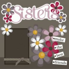 sisters 12x12 scrapbook page kit