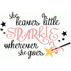she leaves a little sparkle