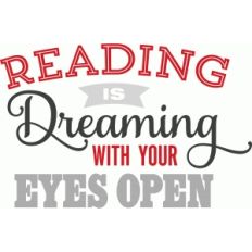 'reading is dreaming with your eyes open' vinyl phrase