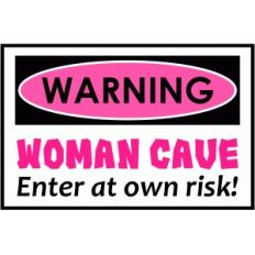 warning woman cave sign