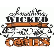something wicked this way comes phrase