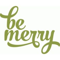 be merry