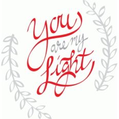 you are my light
