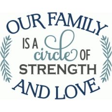 family circle of strength & love - phrase
