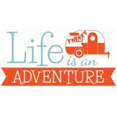 life is an adventure