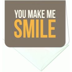 you make me smile a2 card