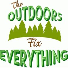 the outdoors fix everything