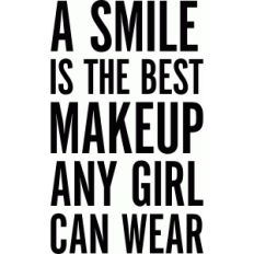 a smile is the best makeup