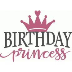 birthday princess phrase
